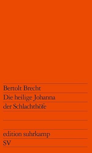 Bild des Verkufers fr Die heilige Johanna der Schlachthfe (edition suhrkamp) Bertolt Brecht zum Verkauf von Antiquariat Buchhandel Daniel Viertel