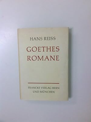 Bild des Verkufers fr Goethes Romane Hans Reiss zum Verkauf von Antiquariat Buchhandel Daniel Viertel