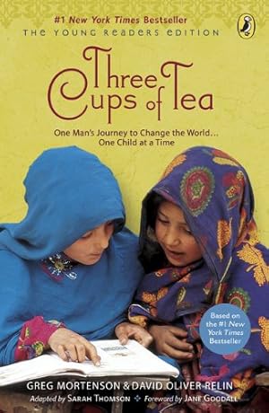 Bild des Verkufers fr Three Cups of Tea (Young Readers Edition): One Man's Journey to Change the World.One Child at a Time zum Verkauf von Antiquariat Buchhandel Daniel Viertel