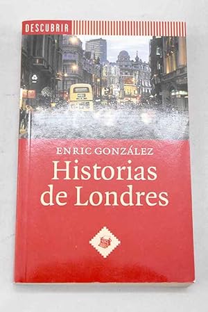 Imagen del vendedor de Historias de Londres a la venta por Alcan Libros