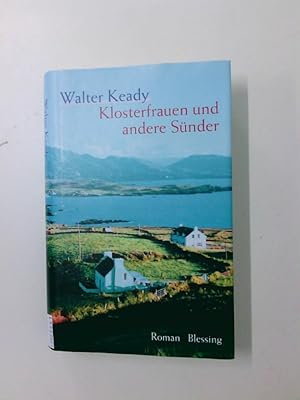 Seller image for Klosterfrauen und andere Snder: Roman. Aus d. Engl. v. Gerlinde Schermer-Rauwolf u. Robert A. Wei. Roman for sale by Antiquariat Buchhandel Daniel Viertel