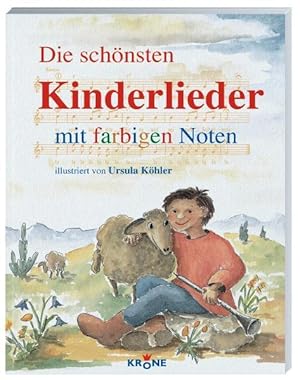Seller image for Die schnsten Kinderlieder mit farbigen Noten for sale by Antiquariat Buchhandel Daniel Viertel
