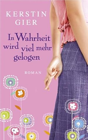 Bild des Verkufers fr In Wahrheit wird viel mehr gelogen: Roman (Lbbe Belletristik) Roman zum Verkauf von Antiquariat Buchhandel Daniel Viertel