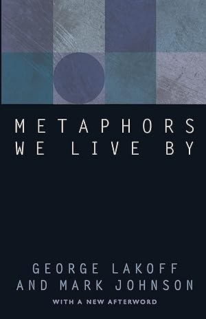 Imagen del vendedor de Metaphors We Live By: With a New Afterword a la venta por Antiquariat Buchhandel Daniel Viertel
