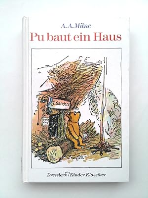 Seller image for Pu Baut Ein Haus: Pu Baut Ein Haus A. A. Milne. Dt. von Harry Rowohlt. Zeichn. von E. H. Shepard for sale by Antiquariat Buchhandel Daniel Viertel