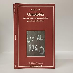 Image du vendeur pour Omofobia. Storia e critica di un pregiudizio mis en vente par Libreria Equilibri Torino