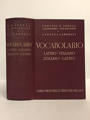 Vocabolario Latino-Italiano. Italiano-Latino