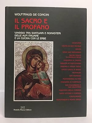 Il sacro e il profano: viaggio tra santuari e monasteri delle Alpi italiane e la cucina con le erbe