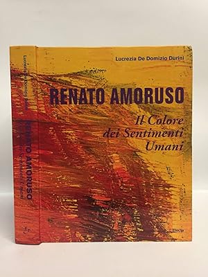 Renato Amoruso. Il colore dei sentimenti umani