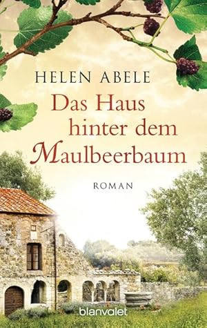 Bild des Verkufers fr Das Haus hinter dem Maulbeerbaum: Roman Roman zum Verkauf von Antiquariat Buchhandel Daniel Viertel