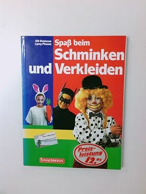 Bild des Verkufers fr Spa beim Schminken und Verkleiden Gill Dickinson ; Lynsy Pinsent. bers. von Kirsten Nutto zum Verkauf von Antiquariat Buchhandel Daniel Viertel