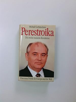 Bild des Verkufers fr Perestroika: Die zweite russische Revolution. Eine neue Politik fr Europa und die Welt (Knaur Taschenbcher. Sachbcher) Die zweite russische Revolution. Eine neue Politik fr Europa und die Welt zum Verkauf von Antiquariat Buchhandel Daniel Viertel