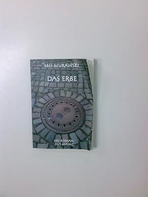 Seller image for Das Erbe: Ein Roman aus Mainz for sale by Antiquariat Buchhandel Daniel Viertel