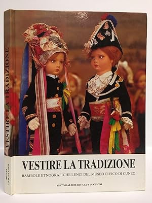 Vestire la tradizione. Bambole etnografiche Lenci del museo civico di Cuneo