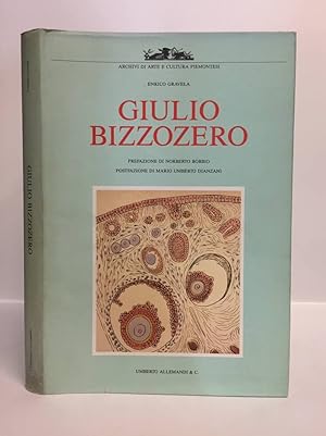 Giulio Bizzozero. Prefazione di Norberto Bobbio, posfazione di Mario Umberto Dianzani