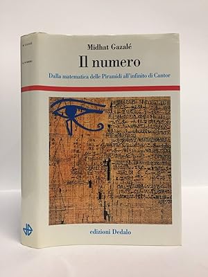 Il numero. Dalla matematica delle piramidi all'infinito di Cantor