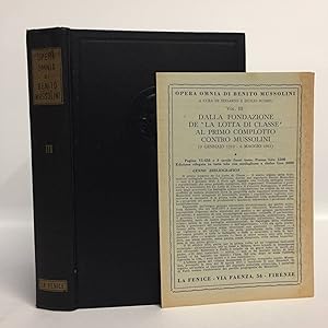 Opera omnia di Benito Mussolini III. Dalla fondazione de 'La Lotta di Classe' al primo complotto ...