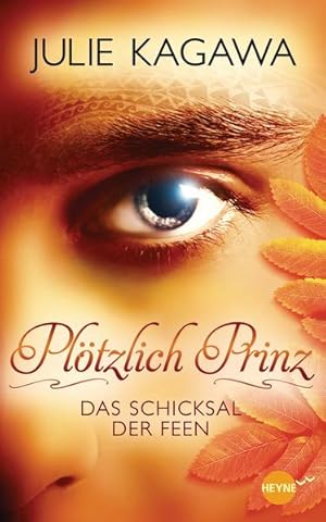 Bild des Verkufers fr Pltzlich Prinz - Das Schicksal der Feen: Roman Roman zum Verkauf von Antiquariat Buchhandel Daniel Viertel