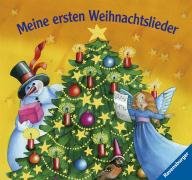 Bild des Verkufers fr Meine ersten Weihnachtslieder [2+ Jahre ; mein Weihnachtsliederbuch zum Anschauen und Mitsingen] zum Verkauf von Antiquariat Buchhandel Daniel Viertel