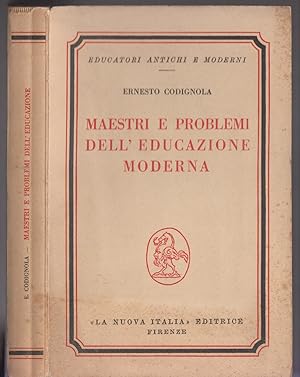 Bild des Verkufers fr Maestri e problemi dell'educazione moderna. zum Verkauf von Libreria Equilibri Torino