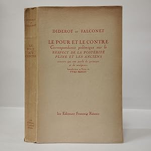 Le pour et le contre. Correspondance polémique sur le respect de la postérité Pline et les Ancien...