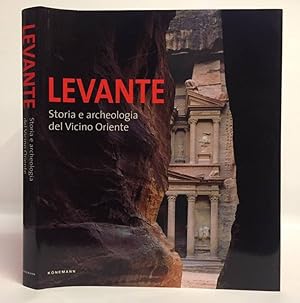 Levante. Storia e archeologia del Vicino Oriente