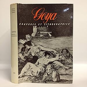 Goya: gravures et lithographies, oeuvre complète