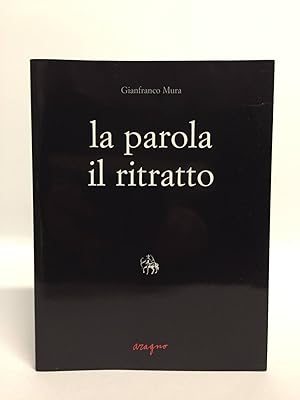 La parola, il ritratto