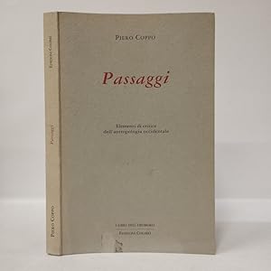 Passaggi. Elementi di critica dell'antropologia occidentale