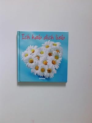 Seller image for Ich hab dich lieb [Nina Merian] for sale by Antiquariat Buchhandel Daniel Viertel