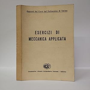 Esercizi di meccanica applicata