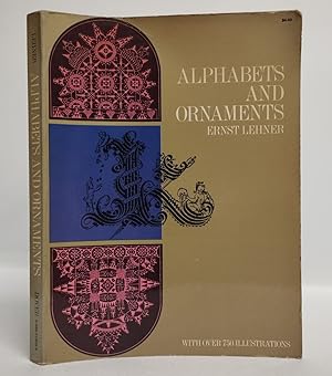 Alphabets and ornaments. With over 750 illustrations