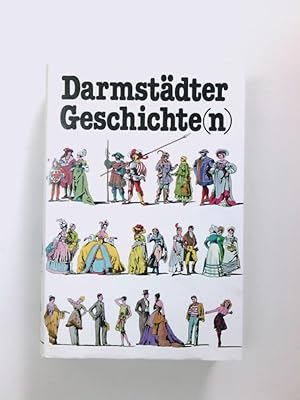 Bild des Verkufers fr Darmstdter Geschichte(n) hrsg. von Fritz Deppert unter Mitarb. von Karl-Eugen Schlapp. [Ill. von Gnter Hugo Magnus] zum Verkauf von Antiquariat Buchhandel Daniel Viertel