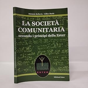 La società comunitaria secondo i principi della Ester