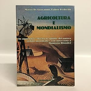 Immagine del venditore per Agricoltura e mondialismo venduto da Libreria Equilibri Torino
