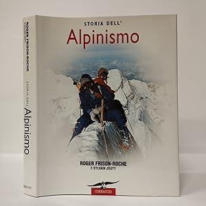 Bild des Verkufers fr Storia dell'alpinismo zum Verkauf von Libreria Equilibri Torino