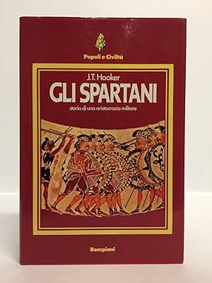 Gli spartani storia di una aristocrazia militare. Traduzione di Valeria Camporesi