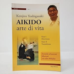 Aikido. Arte di vita (Vol. 1)