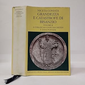 Grandezza e catastrofe di Bisanzio. Testo greco a fronte. Libri IX-XIV (Vol. 2)