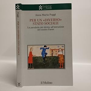 Per un «diverso» Stato sociale. La parabola del diritto all'istruzione nel nostro Paese