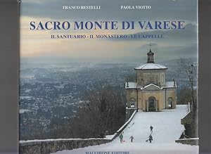 Imagen del vendedor de Sacro Monte di Varese. Il santuario, il monastero, le cappelle a la venta por Libreria Equilibri Torino