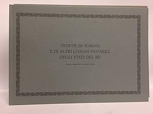 Vedute di Torino e di altri luoghi notabili degli Stati del Re