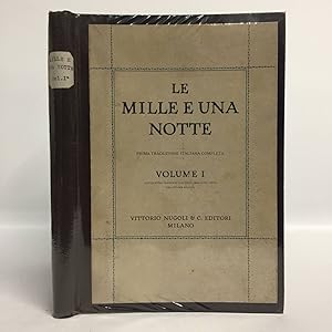 Le mille e una notte. Prima traduzione italiana completa. Vol I