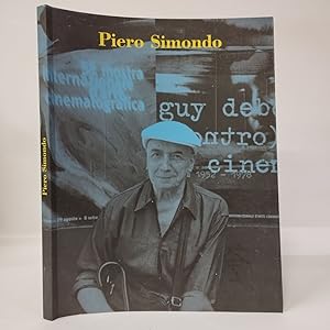 Piero Simondo. Alle radici del Situazionismo