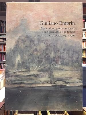 L'opera di un pittore torinese, il suo archivio, il suo tempo. Mostra antologica 1930  1991