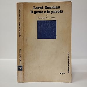 Il gesto e la parola II. II La memoria e i ritmi