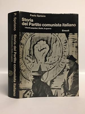 Storia del Partito comunista italiano. III. I fronti popolari, stalin, la guerra.