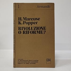 H.Marcuse, K. Popper. Rivoluzione o riforme? un confronto