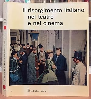 Il risorgimento italiano nel teatro e nel cinema