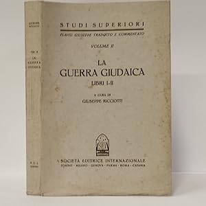 Immagine del venditore per La guerra giudaica. vol. II (Libri I-II) venduto da Libreria Equilibri Torino